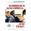 Why Employees Don't Do What They're Supposed to Do and What to Do about It - Paperback
