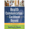 Health Communication in the Caribbean and Beyond: A Reader - Paperback
