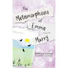 The Metamorphosis of Emma Murry - Hardcover