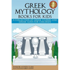 Greek Mythology Books for Kids: A Collection of Greek Stories and Greek Gods for Children - Paperback