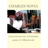 Nollywood Till November: Memoirs of a Nollywood Insider - Hardcover