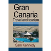 Gran Canaria: Travel and tourism - Paperback