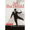 I'll Always Have Paris: A Memoir - Paperback