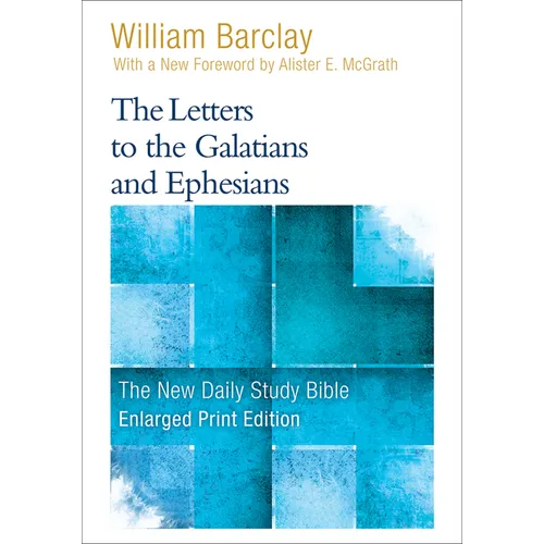 The Letters to the Galatians and Ephesians - Paperback