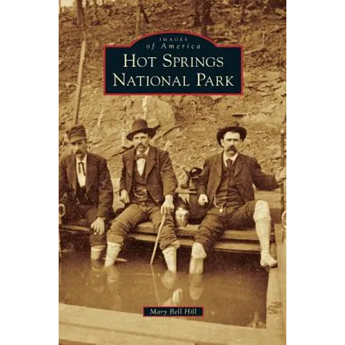 Hot Springs National Park - Hardcover