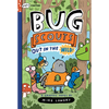 Out in the Wild!: A Graphix Chapters Book (Bug Scouts #1) - Hardcover