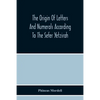 The Origin Of Letters And Numerals According To The Sefer Yetzirah - Paperback