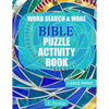 Word Search & More Bible Puzzle Activity Book: 79 Large Print Puzzles - Paperback