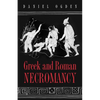 Greek and Roman Necromancy - Paperback