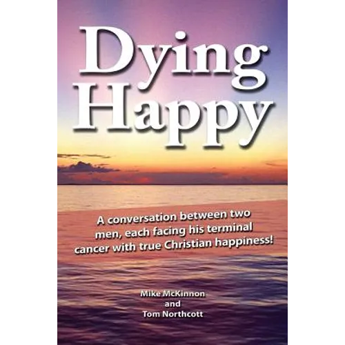 Dying Happy - Paperback