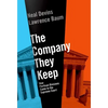 The Company They Keep: How Partisan Divisions Came to the Supreme Court - Hardcover