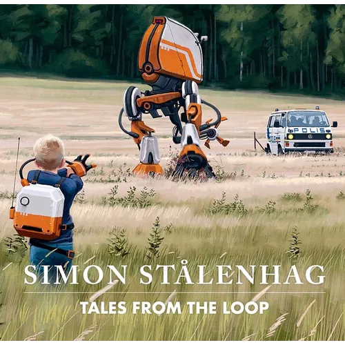 Tales from the Loop - Hardcover