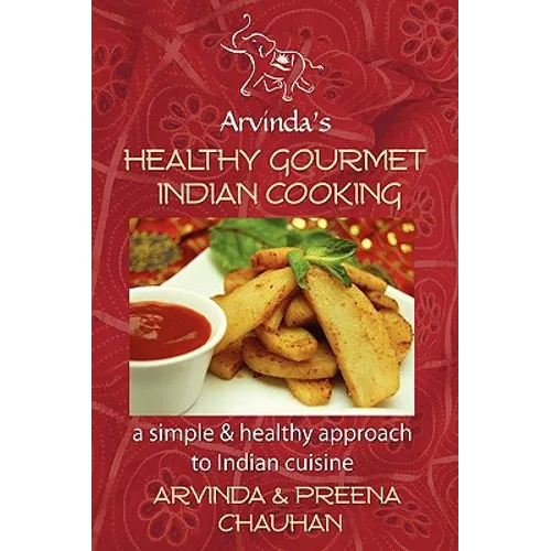 Healthy Gourmet Indian Cooking - Paperback