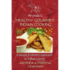Healthy Gourmet Indian Cooking - Paperback
