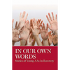 In Our Own Words: Stories of Young Aa's in Recovery - Paperback