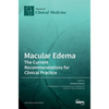 Macular Edema: The Current Recommendations for Clinical Practice - Hardcover