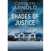 Shades of Justice: A High-Pressure Crime Thriller and Police Procedural - Hardcover