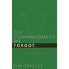 The Commandment We Forgot - Paperback