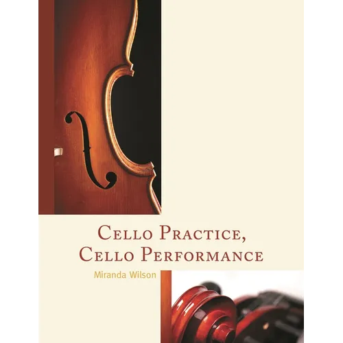 Cello Practice, Cello Performance - Paperback