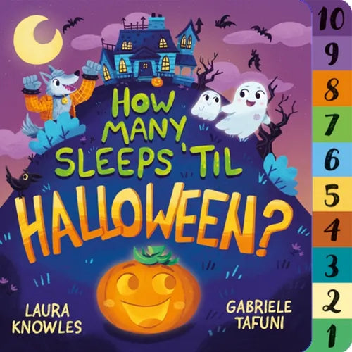 How Many Sleeps 'Til Halloween?: A Countdown to the Spookiest Night of the Year - Board Book