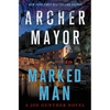 Marked Man: A Joe Gunther Novel - Hardcover