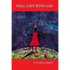 Still-Life With God - Paperback