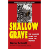 Shallow Grave: The Unsolved Crime That Shook the Midwest - Paperback