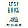 Lost Lake: A Play - Paperback