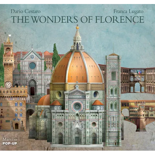The Wonders of Florence - Hardcover