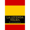 La leyenda negra - Paperback