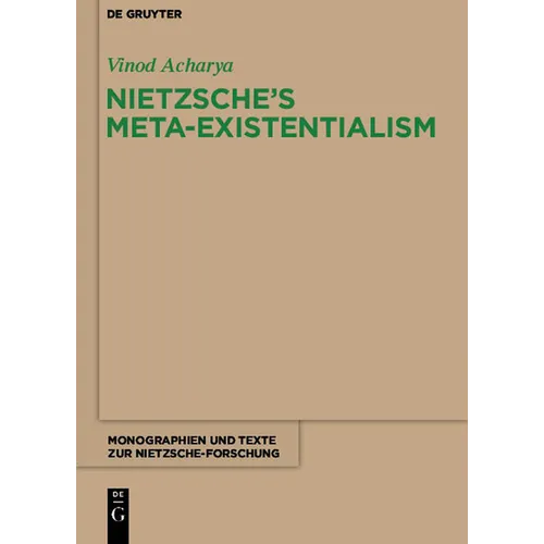 Nietzsche's Meta-Existentialism - Paperback