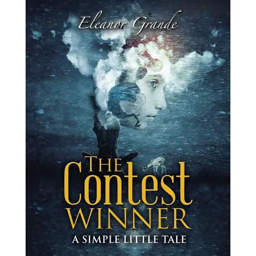 The Contest Winner: A Simple Little Tale - Paperback