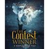The Contest Winner: A Simple Little Tale - Paperback
