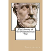 The History of the Peloponnesian War - Paperback