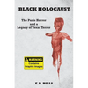 Black Holocaust: The Paris Horror and a Legacy of Texas Terror - Paperback