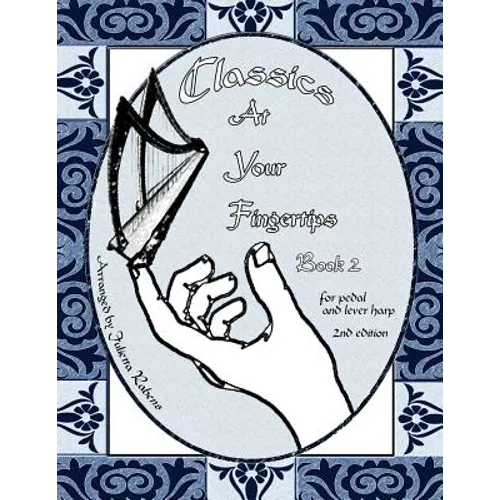 Classics at Your Fingertips: Book 2 - Paperback