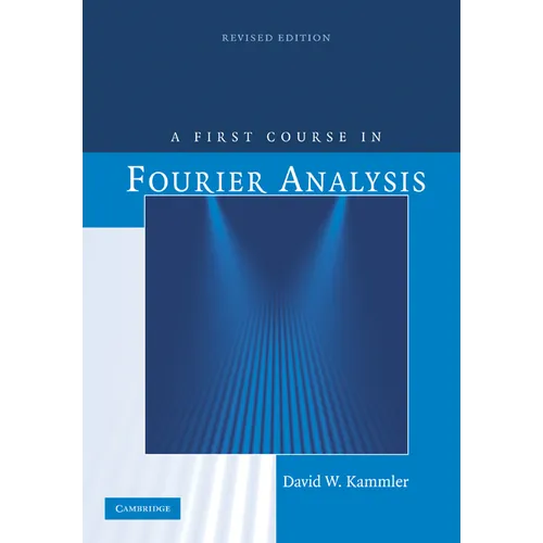 A First Course in Fourier Analysis - Paperback