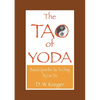 Tao of Yoda: Based Upon the Tao Te Ching, by Lao Tzu - Paperback