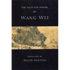 The Selected Poems of Wang Wei - Paperback