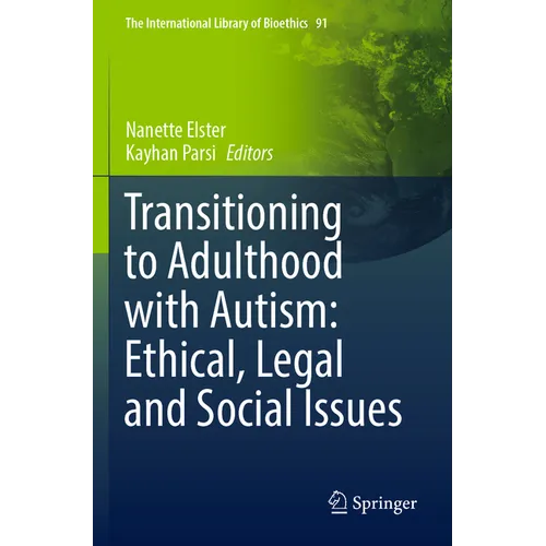 Transitioning to Adulthood with Autism: Ethical, Legal and Social Issues - Paperback