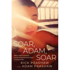 Soar, Adam, Soar - Paperback