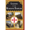 Legends of the Knights Templar - Hardcover