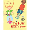 The Busy Body Book: A Kid's Guide to Fitness - Paperback