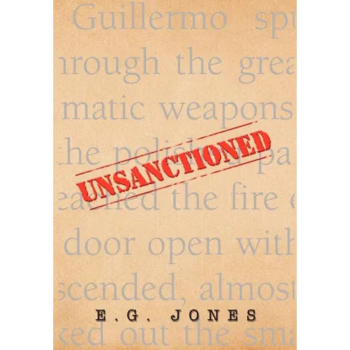 Unsanctioned - Hardcover