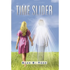 Time Slider - Hardcover