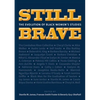 Still Brave: The Evolution of Black Women's Studies - Paperback