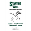 Starting Well: Building a Strong Foundation For a Lifetime of Ministry - Paperback