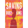 Saving Ruby King - Paperback