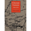 Choctaw Genesis, 1500-1700 - Paperback