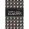 The Laughing Cavalier: The Story of the Ancestor of the Scarlet Pimpernel - Hardcover
